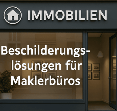 Beschilderungslösungen für Maklerbüros – Orientierung trifft Markenidentität - Picura GmbH